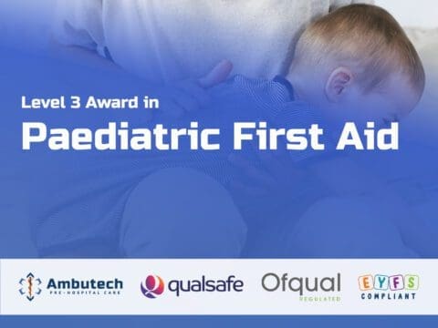 Level 3 Award in Paediatric First Aid